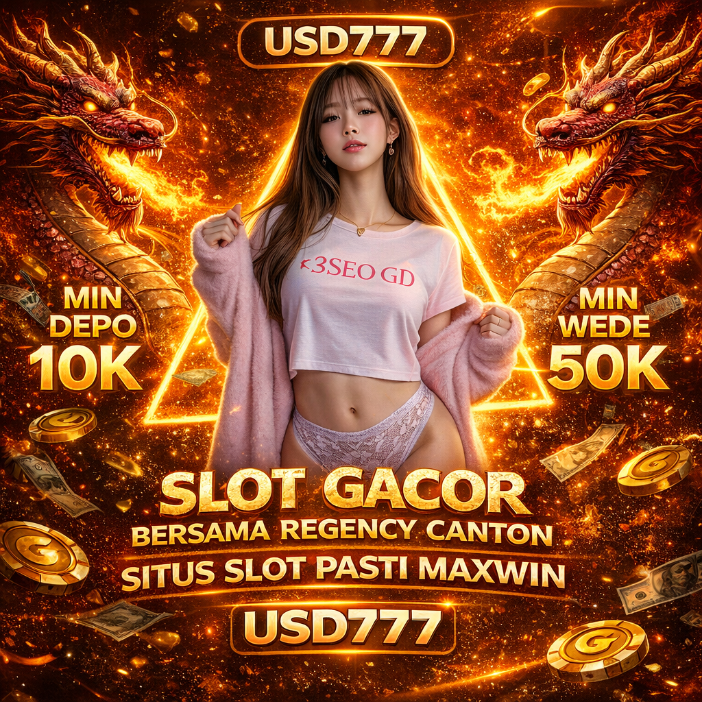 USD777 | Blog Tutorial Mendalami Akses Premium Bersama Regency Canton image 1